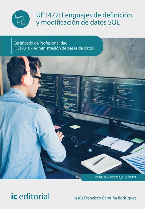 LENGUAJES DE DEFINICION Y MODIFICACION DE DATOS SQL. IFCT031