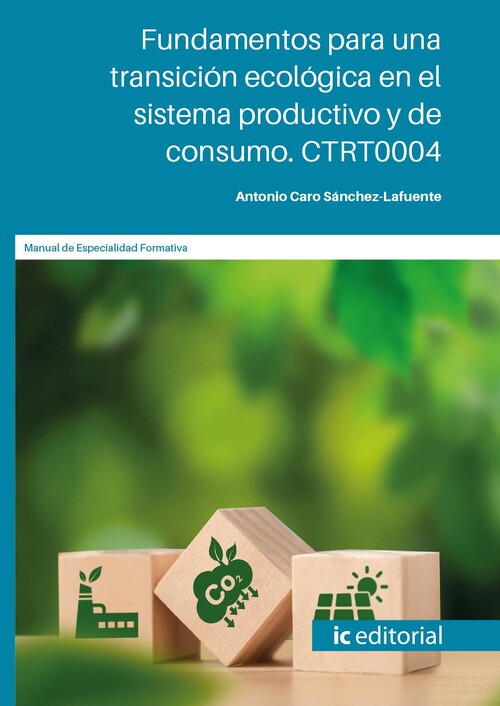 FUNDAMENTOS PARA UNA TRANSICION ECOLOGICA EN EL SISTEMA PROD