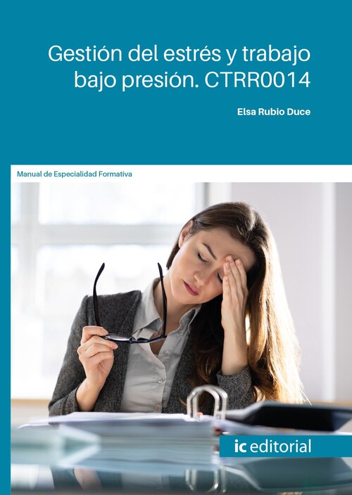 GESTION DEL ESTRES Y TRABAJO BAJO PRESION. CTRR0014