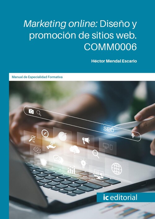 MARKETING ONLINE: DISE�O Y PROMOCION DE SITIOS WEB. COMM0006