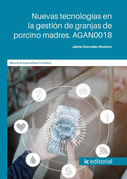 NUEVAS TECNOLOGIAS EN LA GESTION DE GRANJAS DE PORCINO MADRE