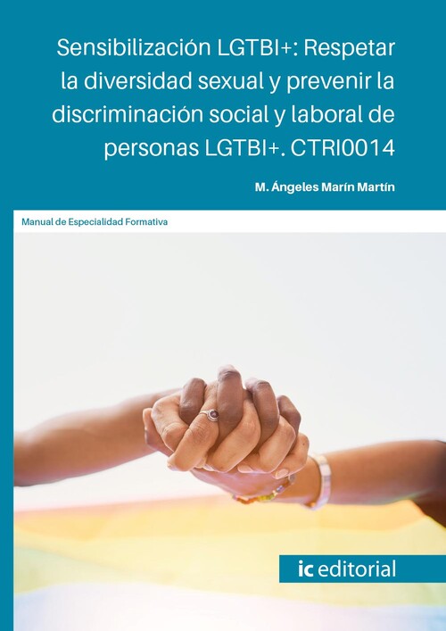 SENSIBILIZACION LGTBI+: RESPETAR LA DIVERSIDAD SEXUAL Y PREV