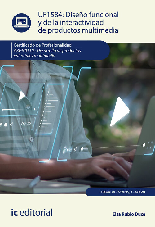 DISE�O FUNCIONAL Y DE LA INTERACTIVIDAD DE PRODUCTOS MULTIME