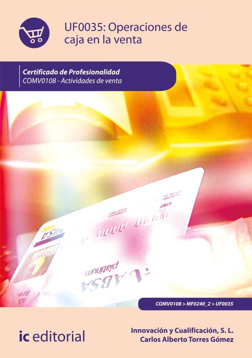 OPERACIONES DE CAJA EN LA VENTA. COMV0108 - ACTIVIDADES DE V