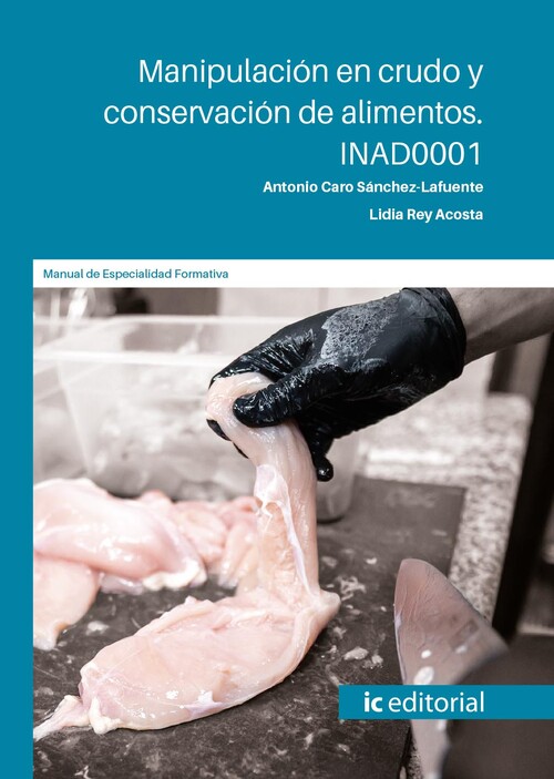 MANIPULACION EN CRUDO Y CONSERVACION DE ALIMENTOS. INAD0001