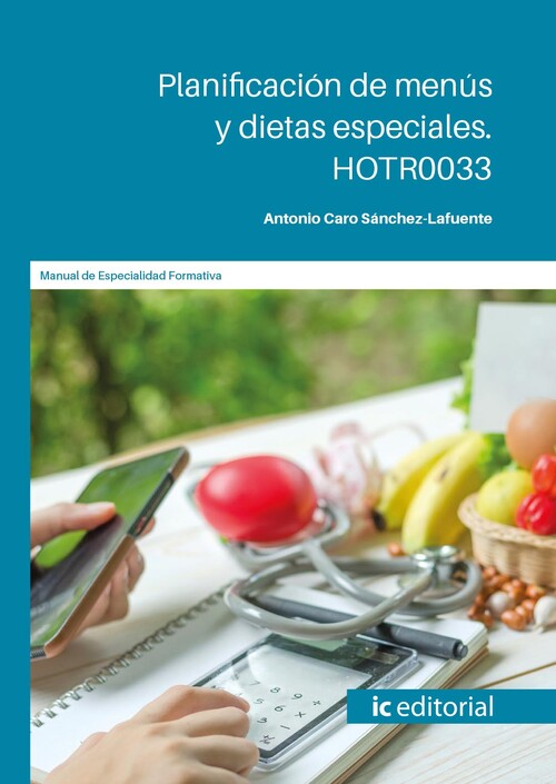 PLANIFICACION DE MENUS Y DIETAS ESPECIALES. HOTR0033