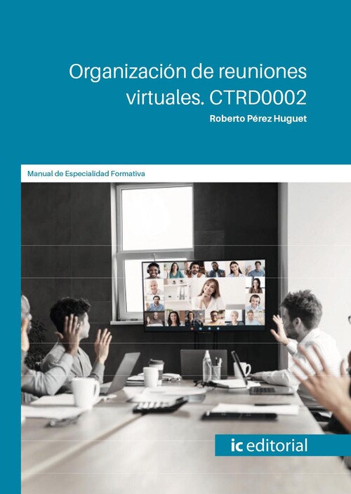 ORGANIZACION DE REUNIONES VIRTUALES. CTRD0002