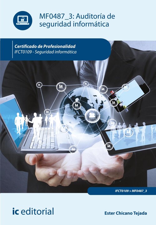 AUDITORIA DE SEGURIDAD INFORMATICA. IFCT0109 - SEGURIDAD INF