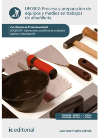 PROCESO Y PREPARACION DE EQUIPOS Y MEDIOS EN TRABAJOS DE ALB