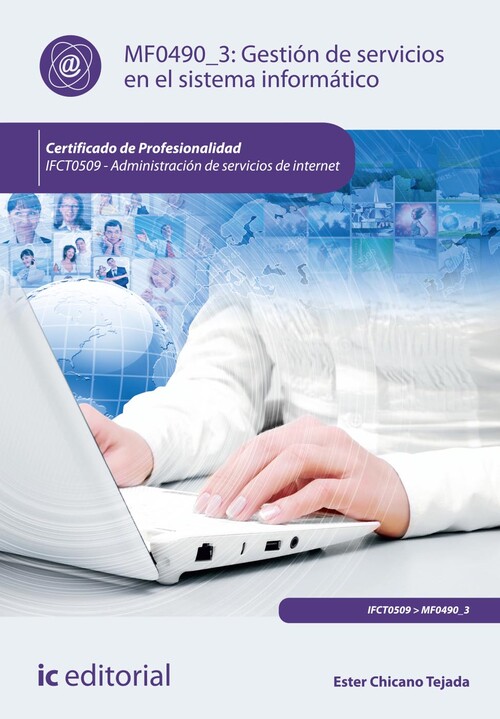 GESTION DE SERVICIOS EN EL SISTEMA INFORMATICO. IFCT0509 - A