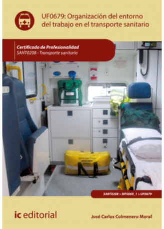 ORGANIZACION DEL ENTORNO DE TRABAJO EN TRANSPORTE SANITARIO.