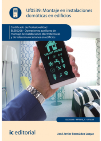 MONTAJE EN INSTALACIONES DOMOTICAS EN EDIFICIOS. ELES0208 -