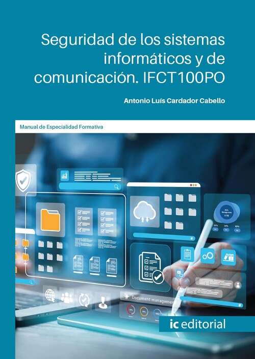SEGURIDAD DE LOS SISTEMAS INFORMATICOS Y DE COMUNICACION. IF
