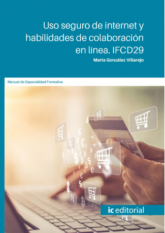 USO SEGURO DE INTERNET Y HABILIDADES EN COLABORACION EN LINE