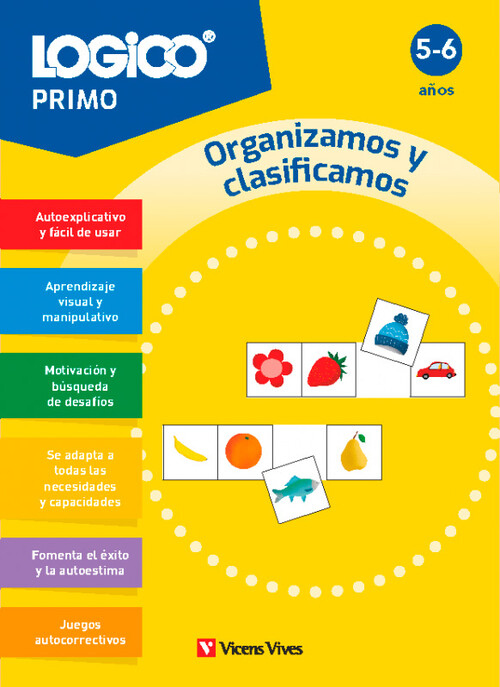 LOGICO PRIMO. ORGANIZAMOS Y CLASIFICAMOS (5-6 A�OS)