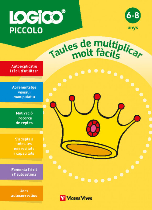 LOGICO PICCOLO. TAULES DE MULTIPLICAR MOLT FACILS (6-8 ANYS)