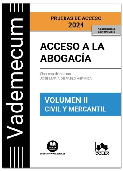 ACCESO A LA ABOGACIA. VOLUMEN II. PARTE ESPECIFICA CIVIL-ME