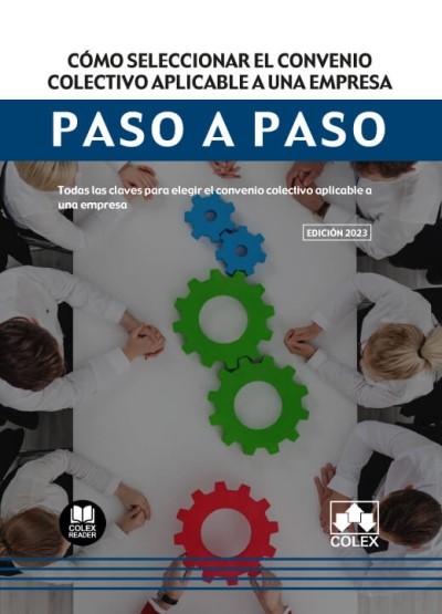 COMO SELECCIONAR EL CONVENIO COLECTIVO APLICABLE A UNA EMPR