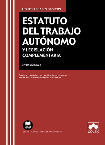 ESTATUTO DEL TRABAJO AUTONOMO Y LEGISLACION COMPLEMENTARIA