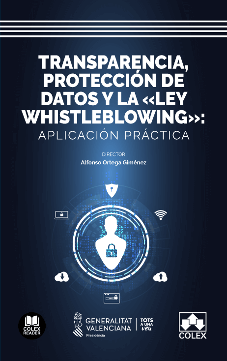 TRANSPARENCIA, PROTECCION DE DATOS Y LA LEY WHISTLEBLOWING: