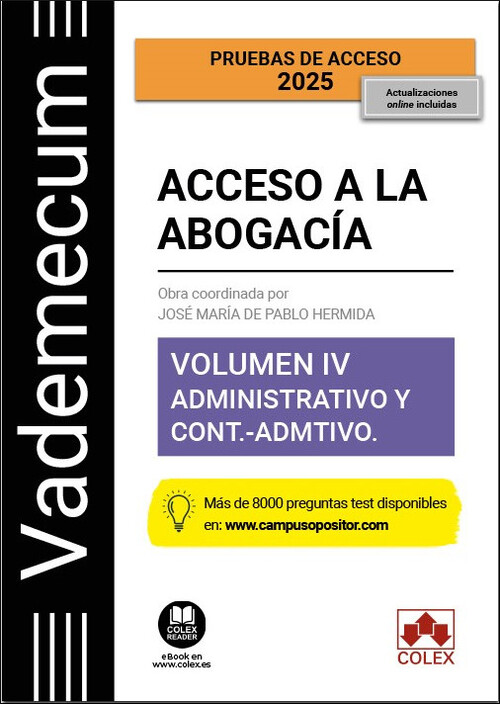 VADEMECUM ACCESO A LA ABOGACIA. VOLUMEN IV