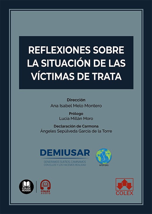REFLEXIONES SOBRE LA SITUACION DE LAS VICTIMAS DE TRATA