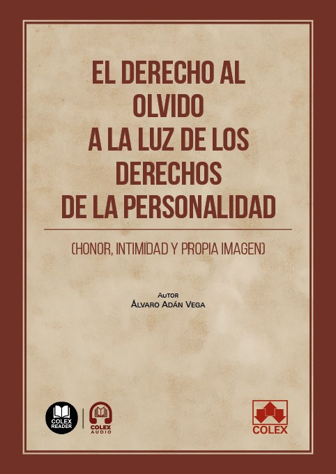 DERECHO AL OLVIDO A LA LUZ DE LOS DERECHOS DE LA PERSONALID