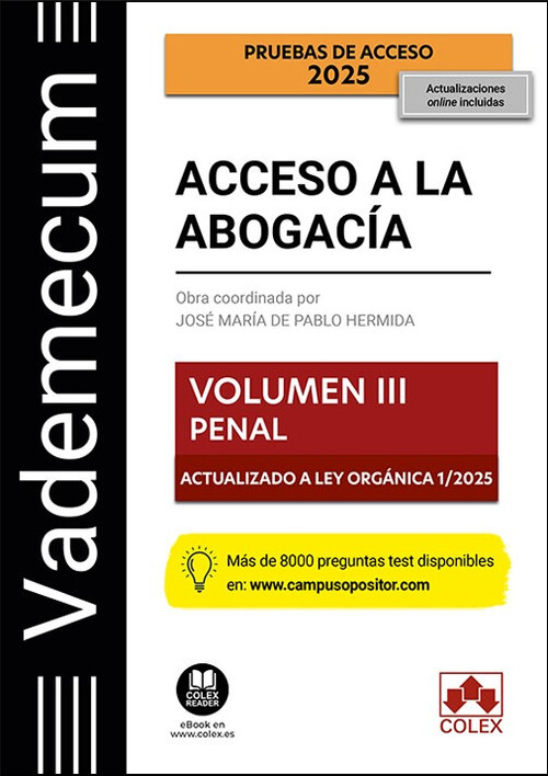VADEMECUM ACCESO A LA ABOGACIA. VOL. III. PARTE ESPECIFICA P