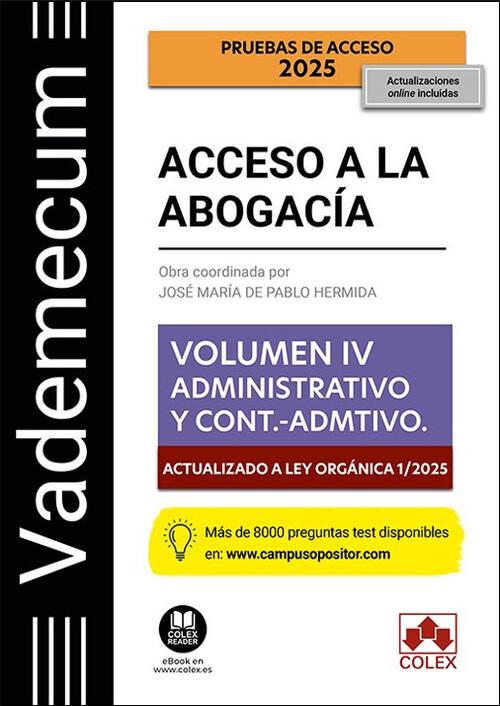 VADEMECUM ACCESO A LA ABOGACIA. VOL. IV. PARTE ESPECIFICA AD