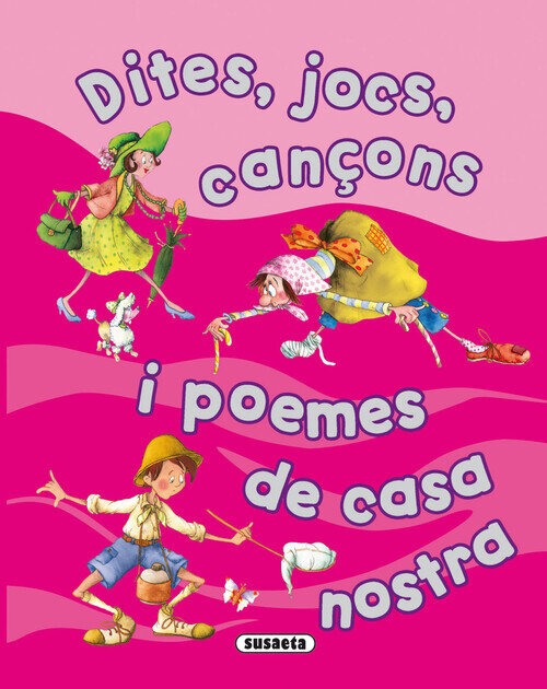 DITES, JOCS, CAN�ONS I POEMES DE CASA NOSTRA