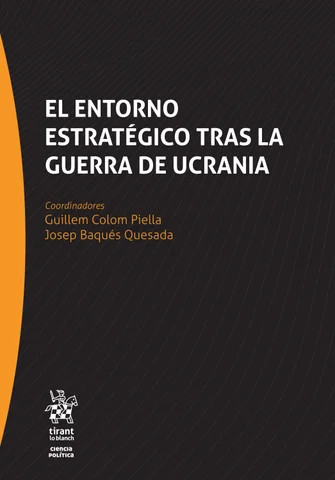 ENTORNO ESTRATEGICO TRAS LA GUERRA DE UCRANIA, EL
