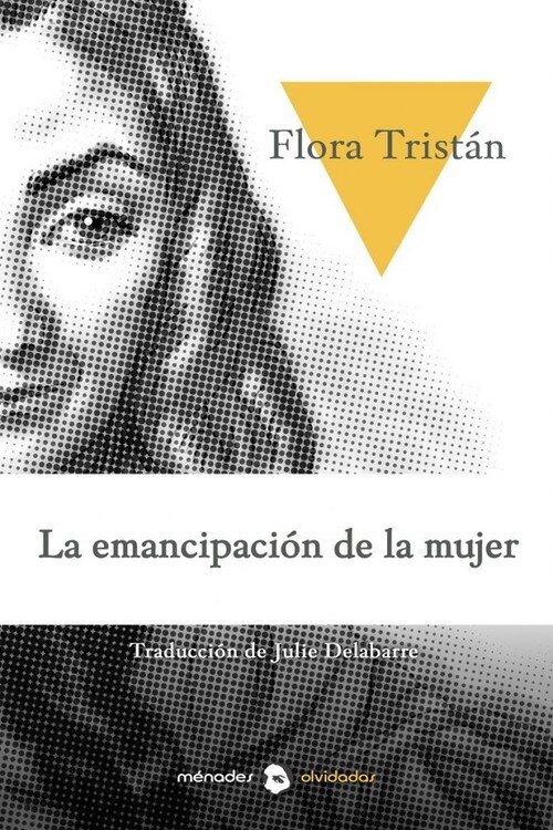 EMANCIPACION DE LA MUJER O HISTORIA DE UNA PARIA, LA