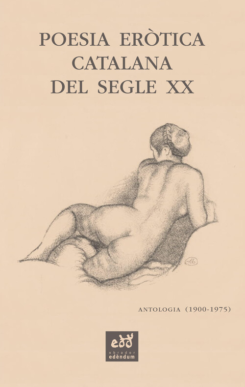 POESIA EROTICA CATALANA DEL SEGLE XX. ANTOLOGIA (1900-1975)