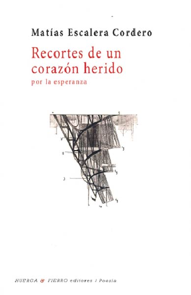 RECORTES DE UN CORAZON HERIDO: POR LA ESPERANZA