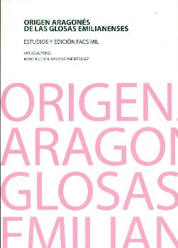 ORIGEN ARAGONES DE LAS GLOSAS EMILIANENSES