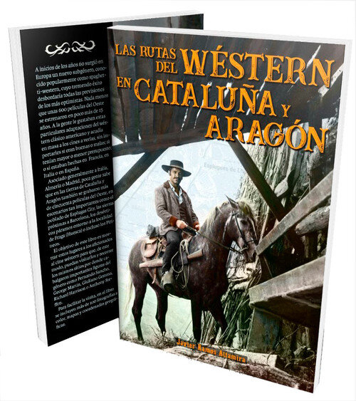 RUTAS DEL WESTERN EN CATALUA Y ARAGON, LAS
