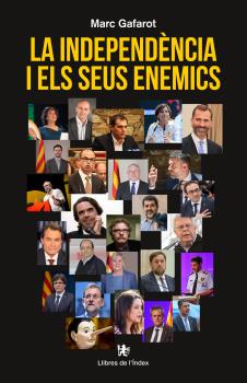INDEPENDENCIA I ELS SEUS ENEMICS,LA