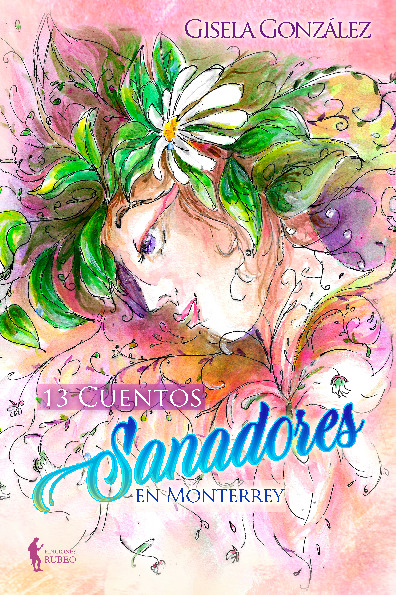 13 CUENTOS SANADORES EN MONTERREY