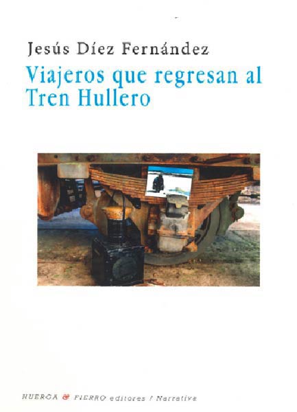 VIAJEROS QUE REGRESAN AL TREN HULLERO