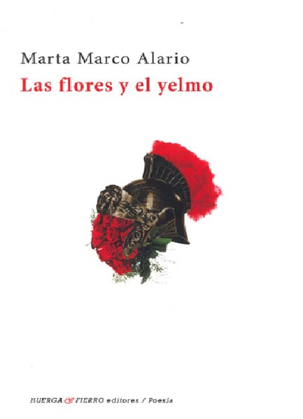 FLORES Y EL YELMO, LAS