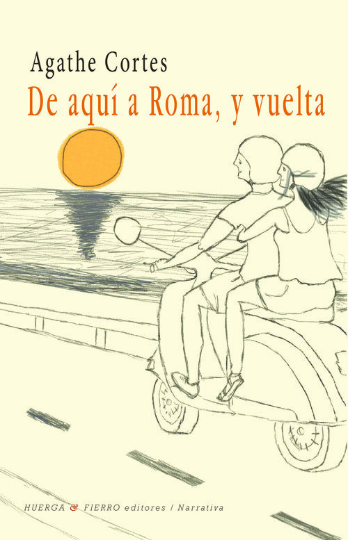 DE AQUI A ROMA, Y VUELTA