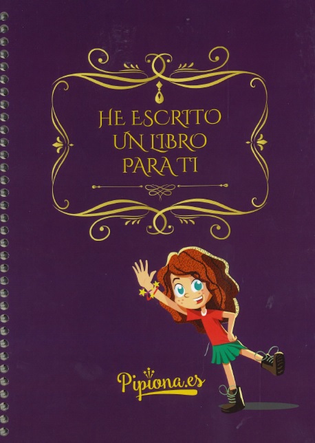 HE ESCRITO UN LIBRO PARA TI
