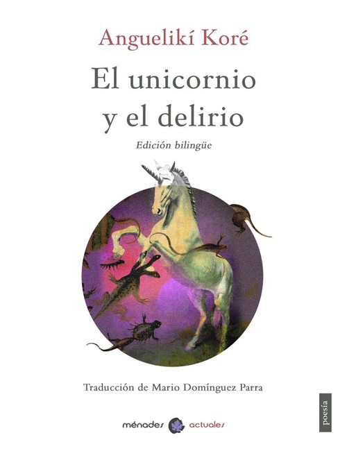 UNICORNIO Y EL DELIRIO, EL