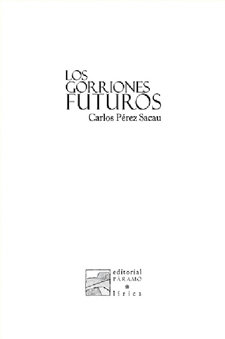GORRIONES FUTUROS, LOS