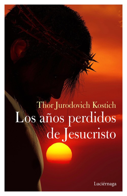 PEREGRINO,EL-A�OS PERDIDOS DE JESUCRISTO, LOS