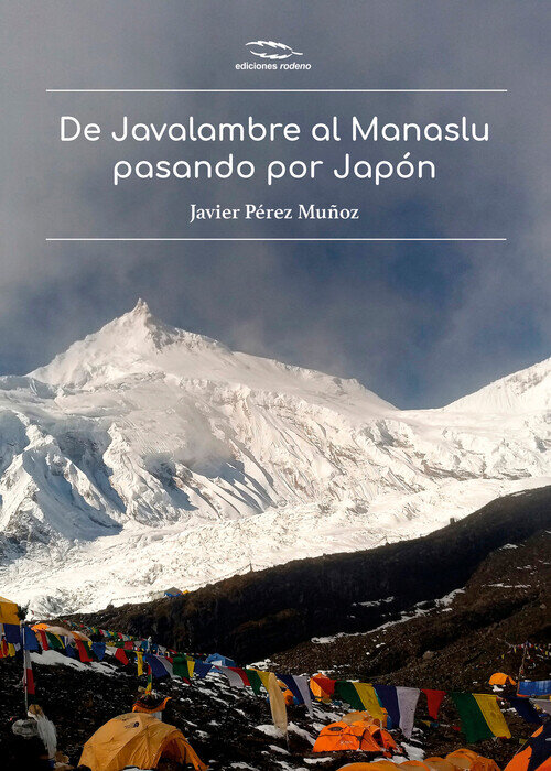 DE JAVALAMBRE AL MANASLU PASANDO POR JAPON
