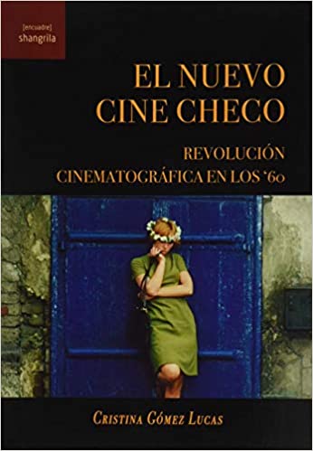 NUEVO CINE CHECO REVOLUCION CINEMATOGRAFICA EN LOS 60