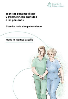 TECNICAS PARA MOVILIZAR Y TRANSFERIR CON DIGNIDAD A LAS PERS