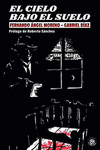 CIELO BAJO EL SUELO,EL
