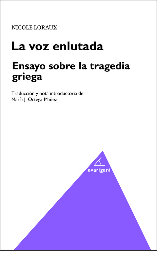 VOZ ENLUTADA. ENSAYO SOBRE LA TRAGEDIA GRIEGA, LA